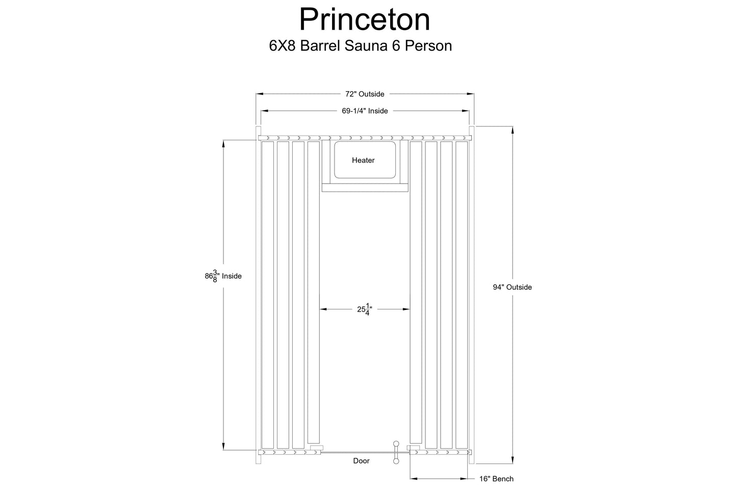 Princeton 6x8 barrel sauna floor plan with labeled dimensions, showing interior wood slat construction, heater placement, and