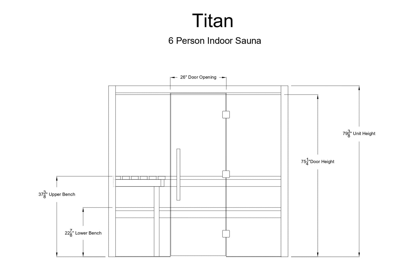Titan 6-person indoor sauna floor plan showing 26-inch door opening, upper and lower benches, 75.5-inch door height, and 79.7